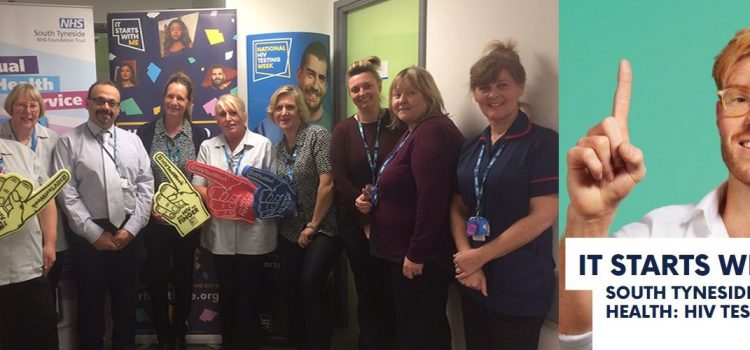 South Tyneside Sexual Health in support of ‘it Starts With Me’  for National HIV Testing week 2018
